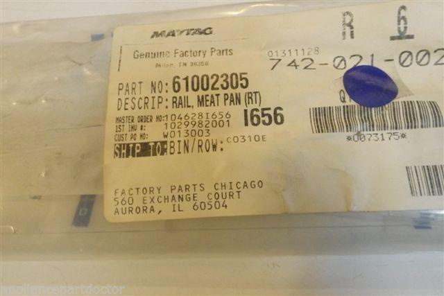 Maytag refrigerator 61002305 Rail, Meat (rt) NEW IN BOX Maytag refrigerator 61002305 Rail, Meat (rt) NEW IN BOX
